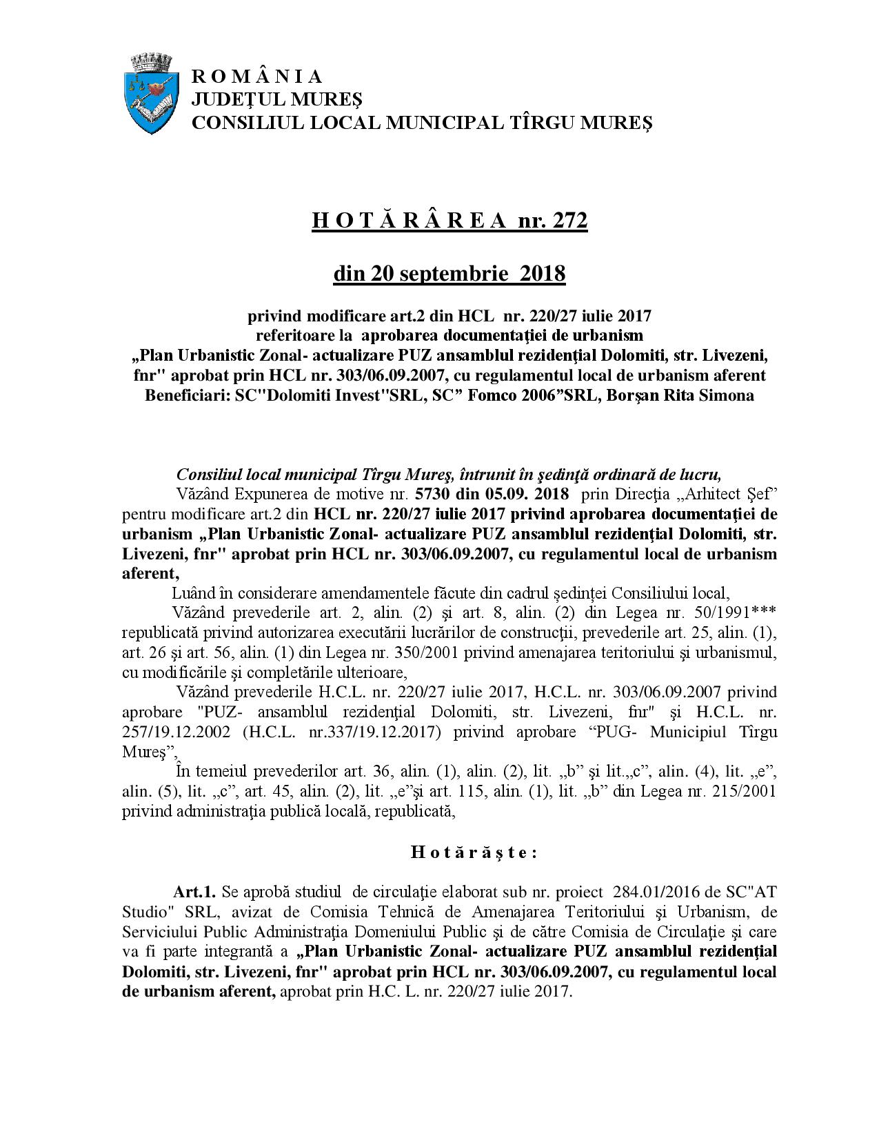 Ceva-i putred în Târgu Mureș se modifică art. 2 din HCL nr. 220/2017. În concret, se înlătură prevederea în baza căreia beneficiarii PUZ-ului aveau obligația obținerii acordului autentic al proprietarilor